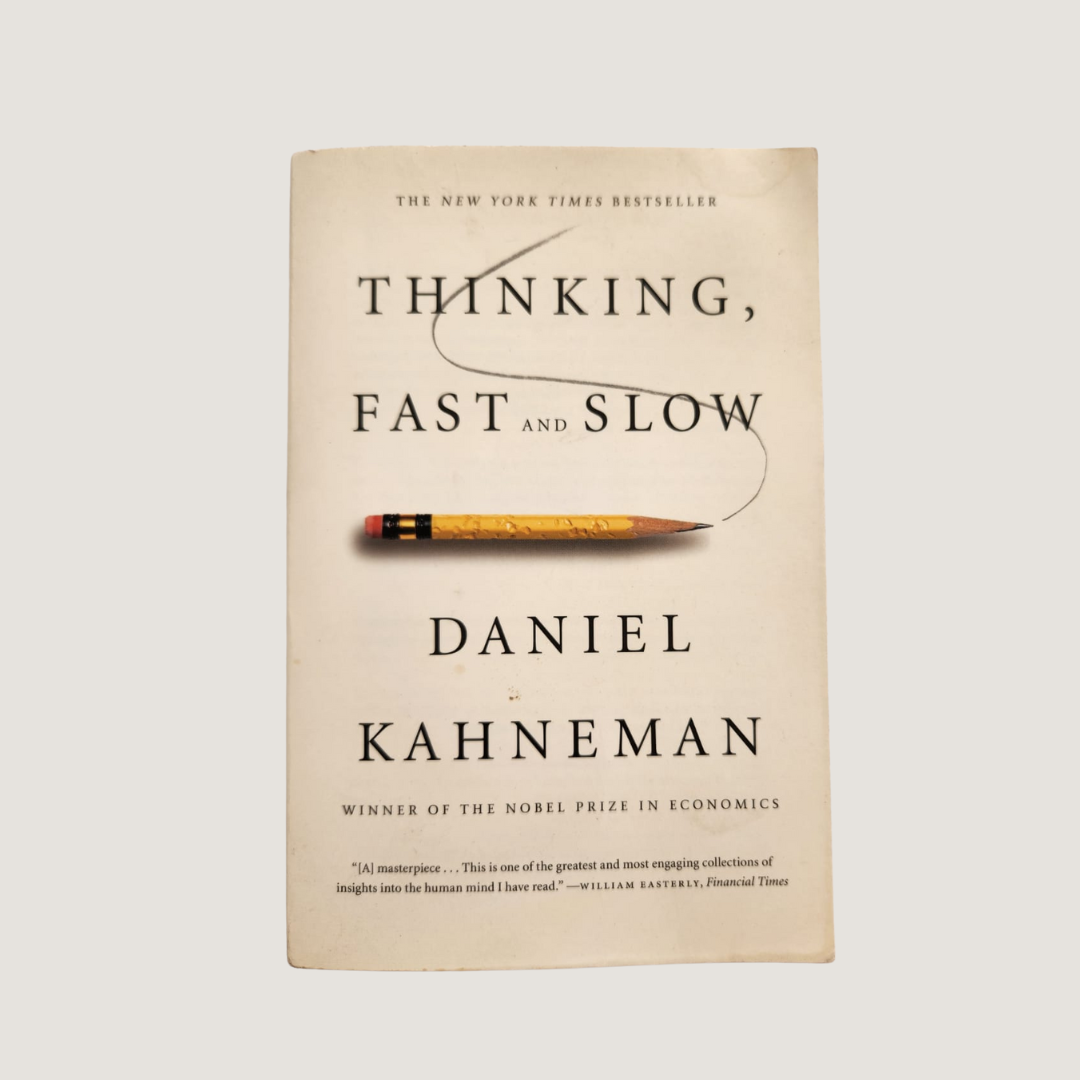 Thinking, Fast and Slow